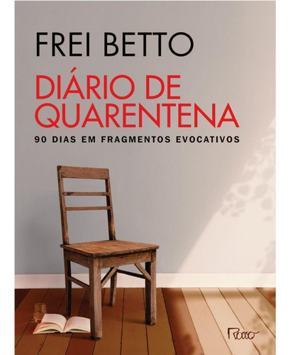 Livro Diário De Quarentena: 90 Dias Em Fragmentos Evocativos