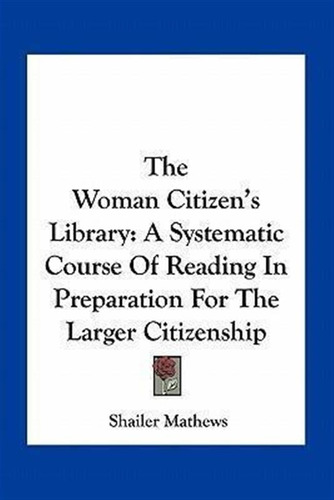 The Woman Citizen's Library - Shailer Mathews