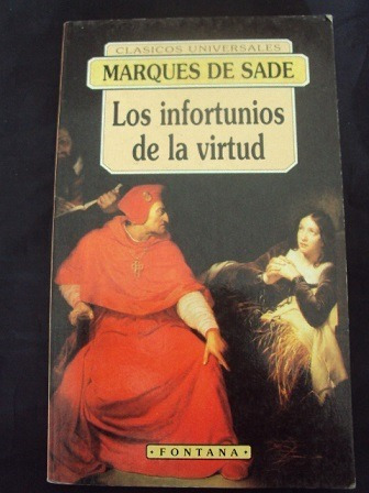 Los Infortunios De La Virtud -  Marques De Sade 