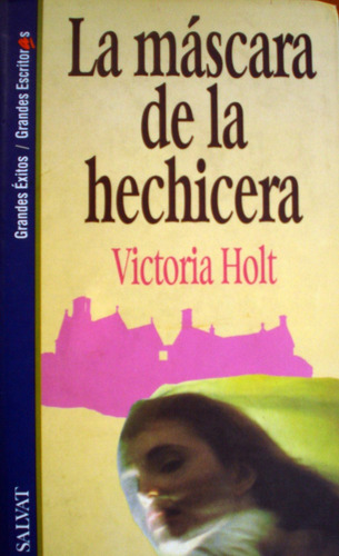 La Máscara De La Hechicera - Virginia Holt