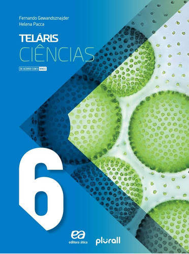 Teláris - Ciências - 6º ano, de Gewandsznajder, Fernando. Série Projeto Teláris Editora Somos Sistema de Ensino, capa mole em português, 2019