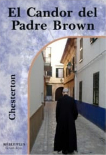 El Candor Del Padre Brown - G. K. Chesterton - Gradifco