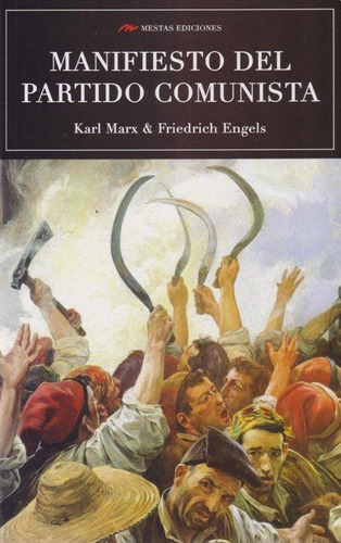 Manifiesto Del Partido Comunista, De Friedrich Engels / Karl Marx. Editorial Mestas, Tapa Blanda En Español, 2017