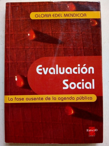 Evaluación Social De Gloria Edel Mendicoa - Espacio (usado)