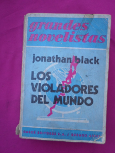 Los Violadores Del Mundo - Jonathan Black