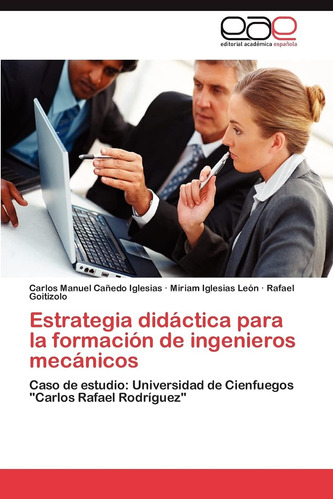 Libro: Estrategia Didáctica Para La Formación De Ingenieros 