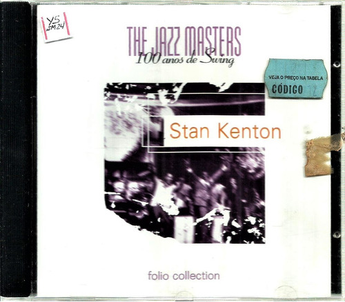 Cd / Stan Kenton (v. 24) Jazz Masters 100 Anos De Swing (imp