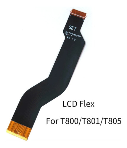 Cable Flex Lcd Para Samsung Tab S 10,5 T800 T805