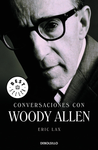 Conversaciones Con Woody Allen Eric Lax 