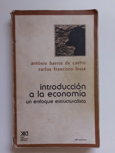 Introducción A La Economía / Antonio Barros De Castro