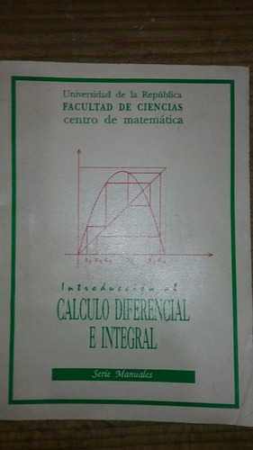 Cálculo Diferencial E Integral  Udelar