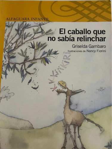 El Caballo Que No Sabía Relinchar