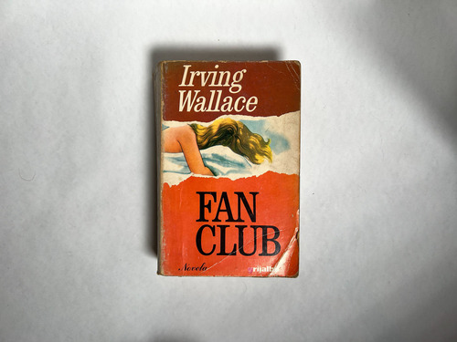 Fan Club - Irving Wallace