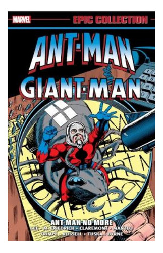 Ant-man/giant-man Epic Collection: Ant-man No More - Mi. Eb9