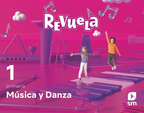 Musica Y Danza. 1 Primaria. Revuela, De Gil, Carmen. Editorial Ediciones Sm, Tapa Blanda En Español