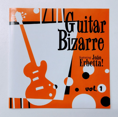 Cd João Erbetta Guitar Bizarre Volume 1