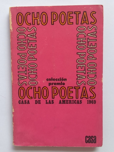 Ocho Poetas Colección Premio Casa De Las Americas