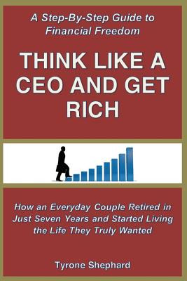 Libro Think Like A Ceo And Get Rich: How An Everyday Coup...