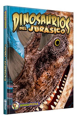 Dinopedia - Dinosaurios Del Jurásico