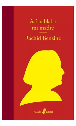 Así Habla Mi Madre Rachid Benzine Edhasa