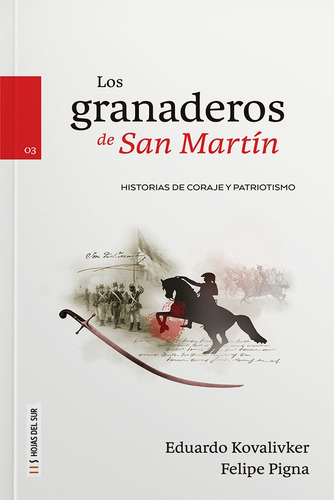 Los Granadeross De San Martin - Kovalivker Eduardo (libro) -