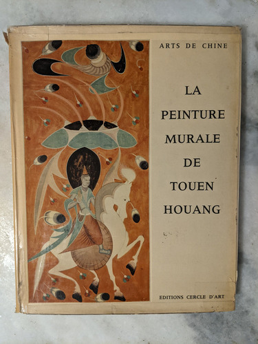 La Peinture Murale De Touen Houang François Fourcade