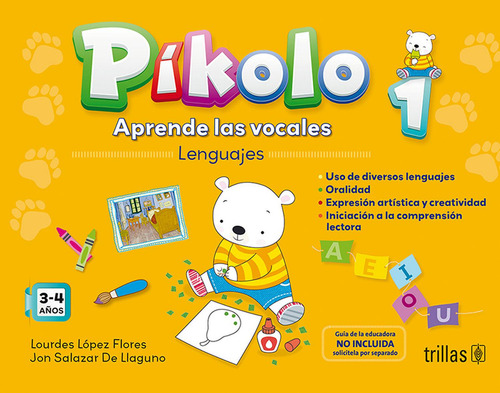 Pikolo 1. Aprende Las Vocales. Lenguajes, De Lopez Flores, Lourdes., Vol. 1. Editorial Trillas Infantil, Tapa Blanda, Edición 02 En Español, 2023