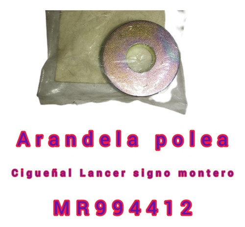 Arandela Cigueñal Mtsubishi  Lancer Signo Montero  Original 