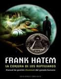 La Conjura De Los Reptilianos. Manual De Gestión Illumi...