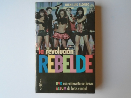 La Revolución Rebelde Libro + Dvd Juan Luis Alonso