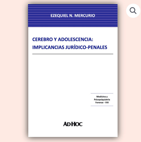 Cerebro Y Adolescencia: Implicancias Jurídico-penales