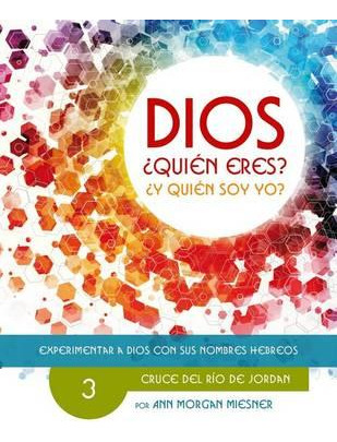 Libro Parte 3 - Dios Quien Eres? Y Quien Soy Yo? - Susie ...