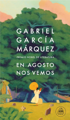 En Agosto Nos Vemos ( Libro Tapa Dura Nuevo Y Original )