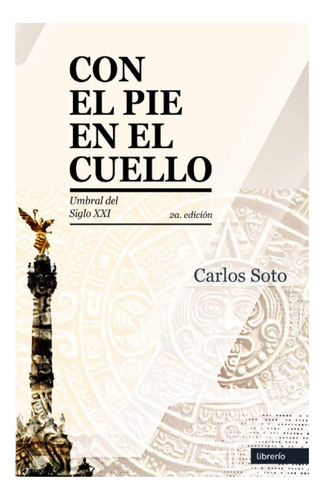 Livro: Com O Pé No Pescoço (edição Em Espanhol)