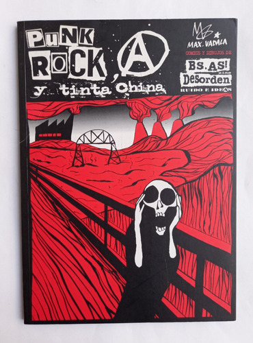 Punk Rock , Anarquia Y Tinta China - Max Vadala