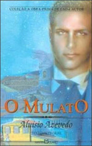 O Mulato - Vol. 114, De Azevedo, Aluísio. Editora Martin Claret, Capa Mole Em Português