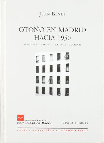 Libro Oto O En Madrid Hacia 1950 De Benet Juan Grupo Contine