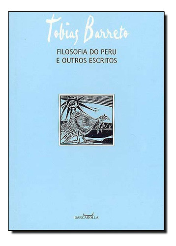 Filosofia Do Perú, De Tobias  Barreto. Editora Barcarolla Em Português