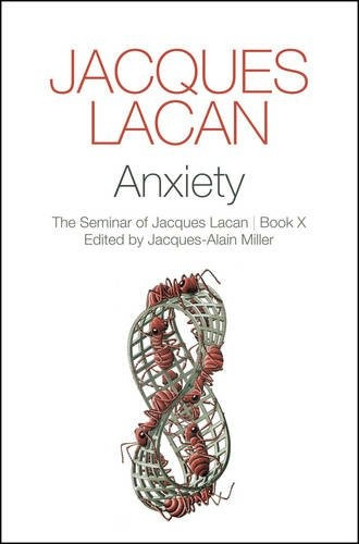 Book : Anxiety: The Seminar Of Jacques Lacan, Book X  (6828)