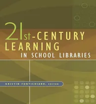 Comprar Libro 21st-century Learning In School Libraries - Kristin...