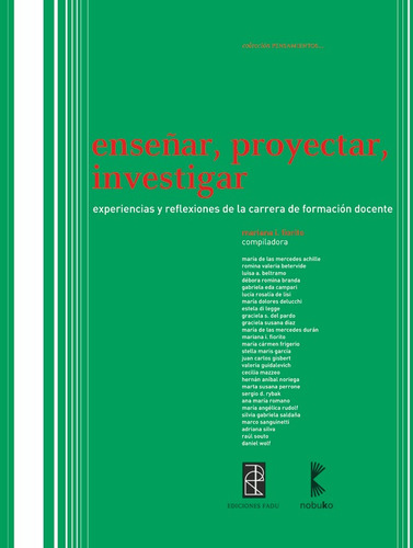 Enseñar, Proyectar, Investigar - Fiorito