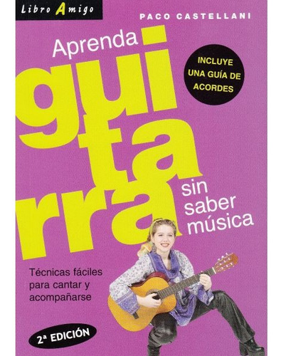 Aprenda  Guitarra Sin Saber Música     Técnicas Fáciles