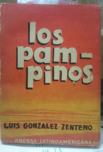 Los Pampinos - Luis Gonzalez Zenteno&-.