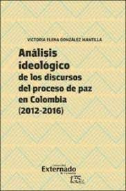 Libro Analisis Ideologico De Los Discursos Del Proceso De P