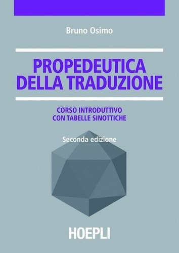 Libro Propedeutica Della Traduzione - Bruno, Osimo