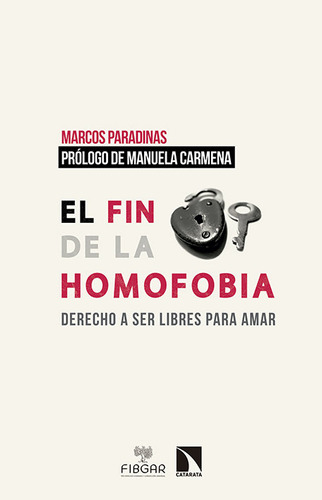 Fin De La Homofobia,el - Paradinas Blazquez,marcos