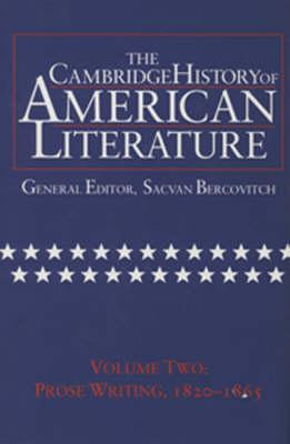 The Cambridge History Of American Literature: Prose Writi...