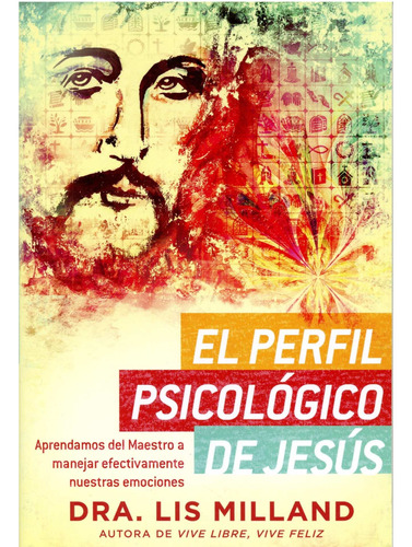 Perfil Psicologico De Jesús®