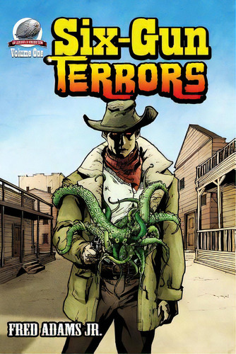 Six-gun Terrors, De Brunner, Zachary. Editorial Createspace, Tapa Blanda En Inglés