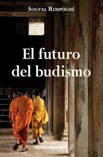 El Futuro Del Budismo - Sogyal Rimpoche - Libro Nuevo